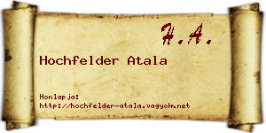 Hochfelder Atala névjegykártya